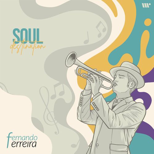 VA - Fernando Ferreira - Soul Destination (2022) (MP3)