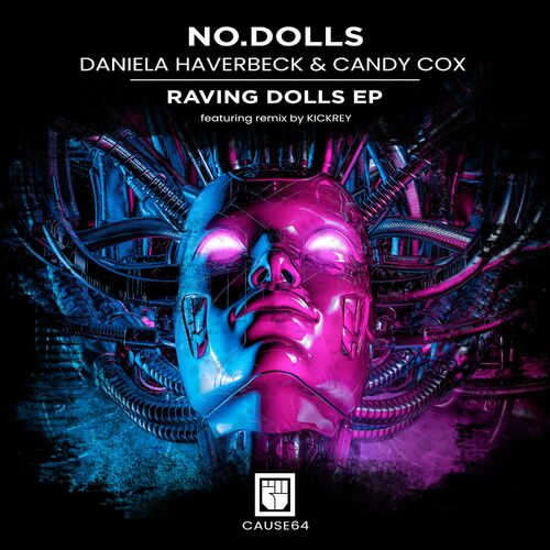 No.Dolls Ft. Daniela Haverbeck & Candy Cox - Raving Dolls EP (2022)