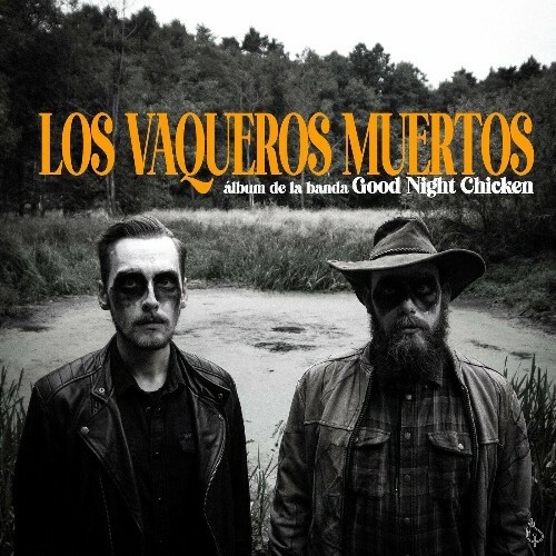 VA - Good Night Chicken - Los Vaqueros Muertos (2022) (MP3)