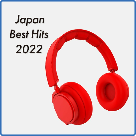 Various Artists - Japan Best Hits 2022 (2022)