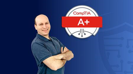 CompTIA A+ Core 2 (220-1102) Complete Course & Practice Exam