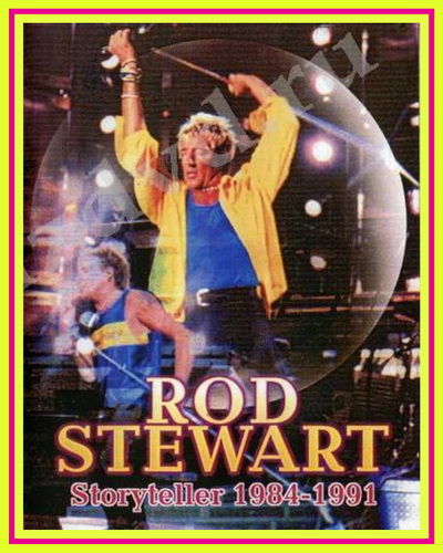 Rod Stewart - Storyteller 1984-1991 (1999)