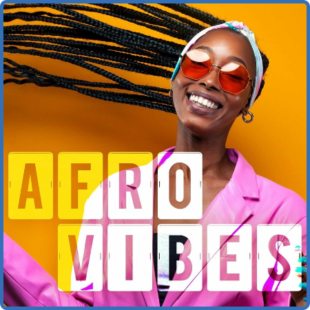 Various Artists - Afro Vibes (2022)
