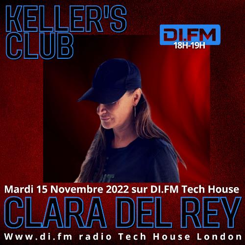 VA - Clara Del Rey - Keller's Club 060 (2022-11-15) (MP3)