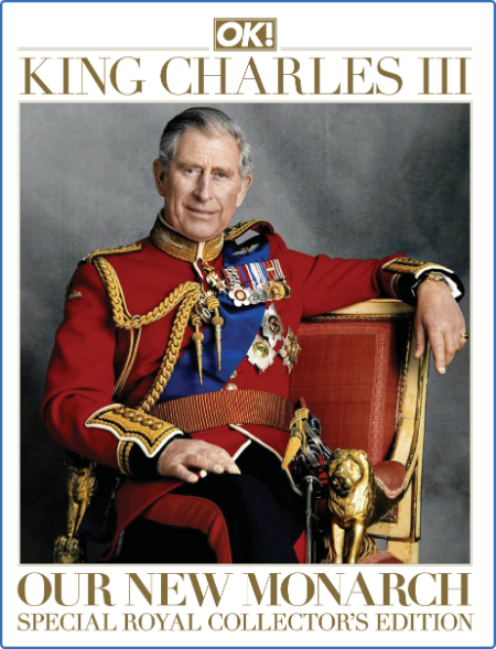 OK! King Charles III - Our New Monarch - October 2022