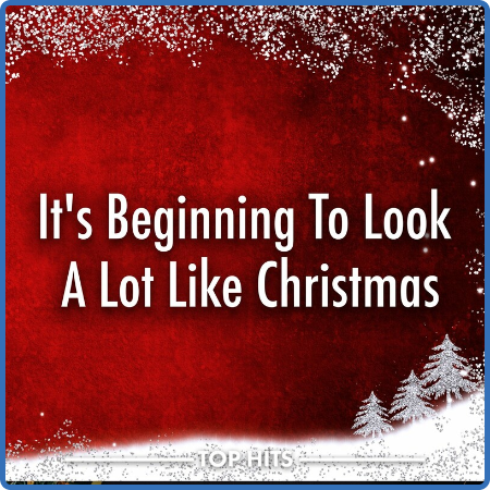 Various Artists - It's Beginning To Look A Lot Like Christmas (2022)
