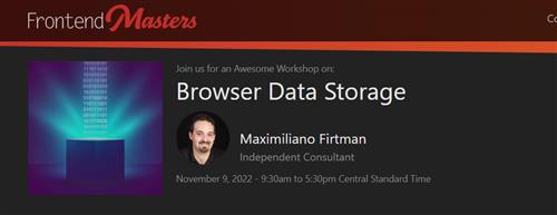 Frontend Master - Browser Data Storage