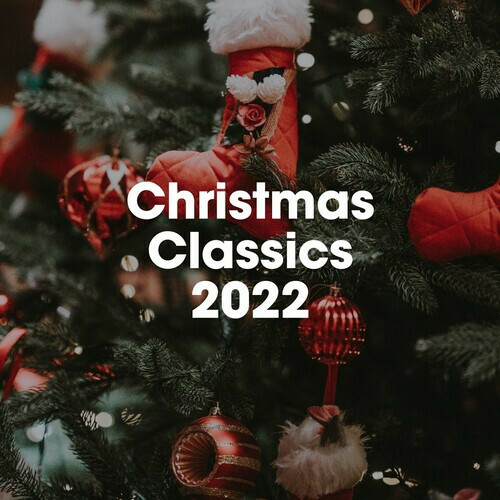 VA - Christmas Classics 2022 (2022) [mp3]