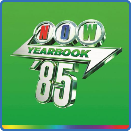 Various Artists - NOW Yearbook '85 (4CD) {CD-Rip} (2022)