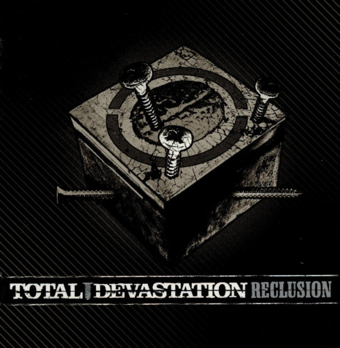 Total Devastation - Reclusion (2005)