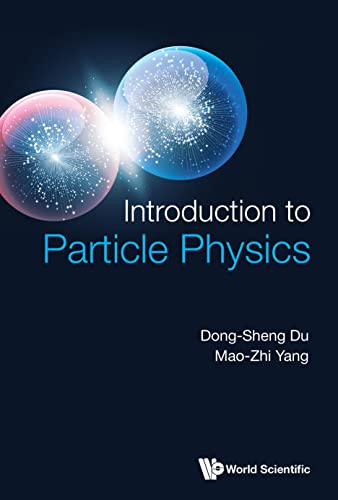 Introduction to Particle Physics, 1st Edition