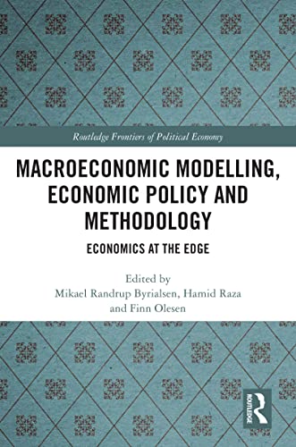 Macroeconomic Modelling, Economic Policy and Methodology Economics at the Edge