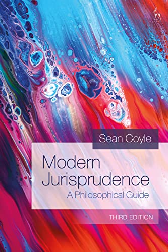 Modern Jurisprudence A Philosophical Guide, 3rd Edition