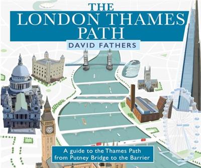London Thames Path updated edition