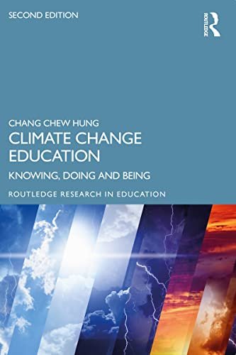 Climate Change Education Knowing, Doing and Being, 2nd Edition