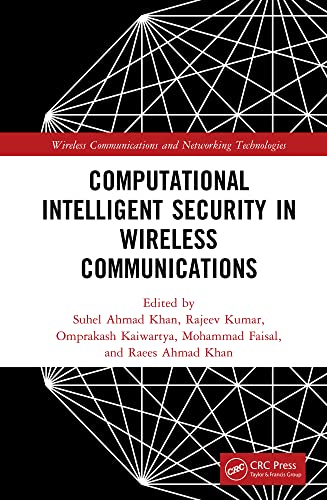 Computational Intelligent Security in Wireless Communications (Wireless Communications and Networking Technologies)