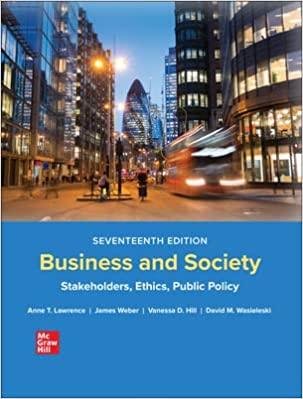 Business and Society Stakeholders, Ethics, Public Policy, 17th Edition