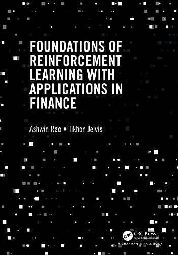 Foundations of Reinforcement Learning with Applications in Finance (True EPUB)