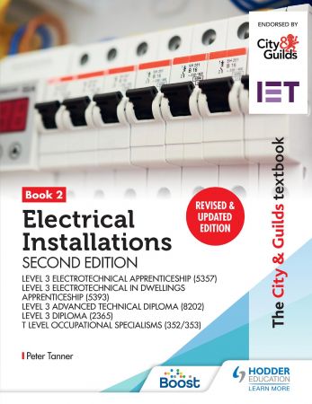 The City & Guilds Textbook Book 2 Electrical Installations, 2nd Edition