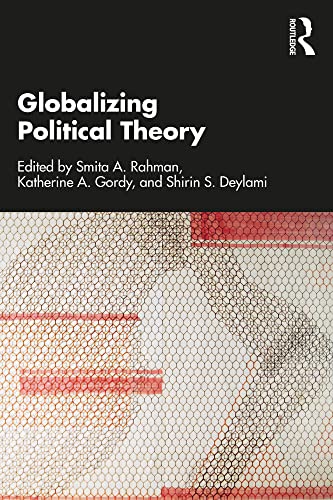 Globalizing Political Theory