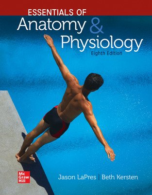 Essentials of Anatomy and Physiology, 8th Edition