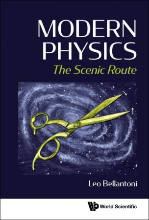 Modern Physics The Scenic Route