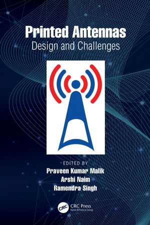 Printed Antennas Design and Challenges