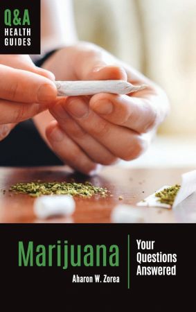 Marijuana Your Questions Answered (Q&A Health Guides)