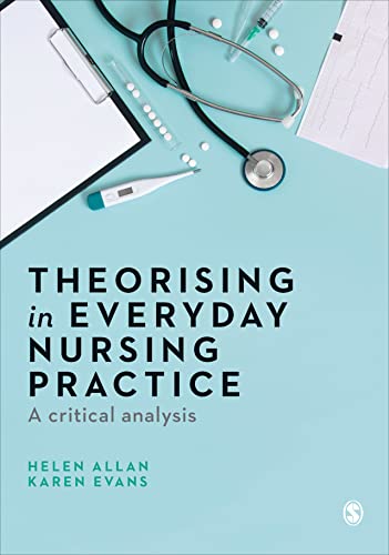 Theorising in Everyday Nursing Practice A Critical Analysis