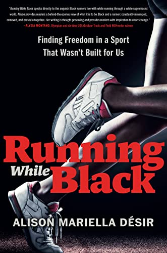 Running While Black Finding Freedom in a Sport That Wasn't Built for Us