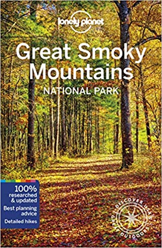 Lonely Planet Great Smoky Mountains National Park, 2nd Edition