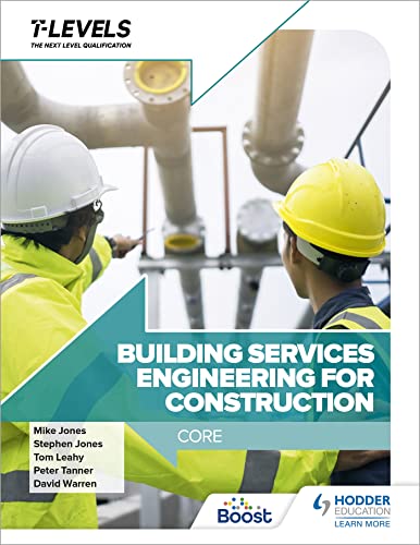Building Services Engineering for Construction T Level Core