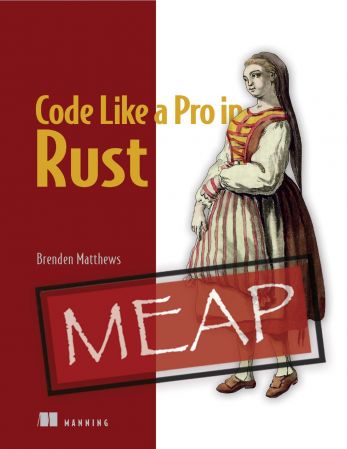 Code Like a Pro in Rust (MEAP v9)