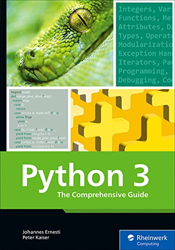 Python 3 The Comprehensive Guide to Hands-On Python Programming