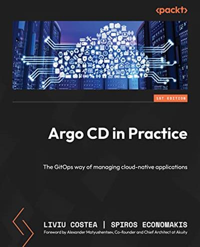 Argo CD in Practice The GitOps way of managing cloud-native applications