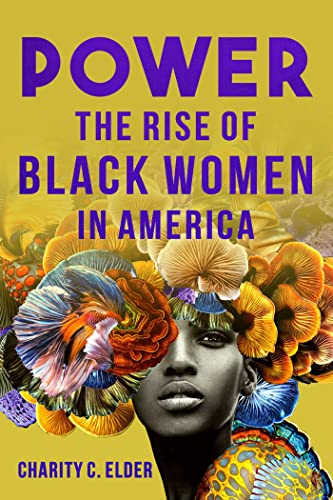 Power The Rise of Black Women in America