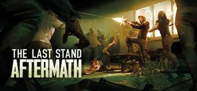 The Last Stand Aftermath  v1.2.0.483-P2P