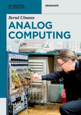 Analog Computing (De Gruyter Textbook), 2nd Edition