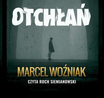 Marcel Woźniak - Otchłań