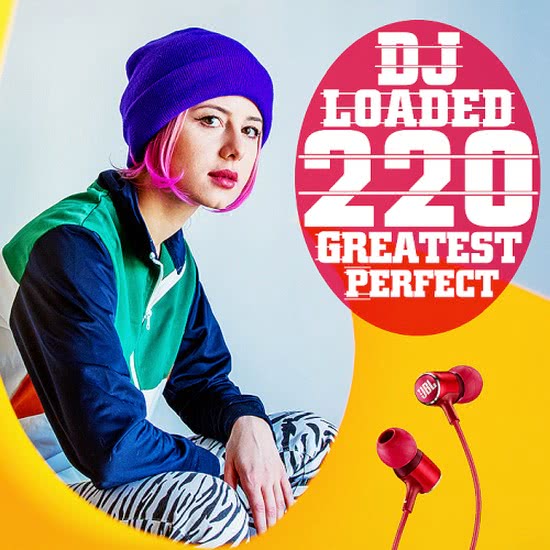 VA - 220 DJ Loaded - Perfect Greatest