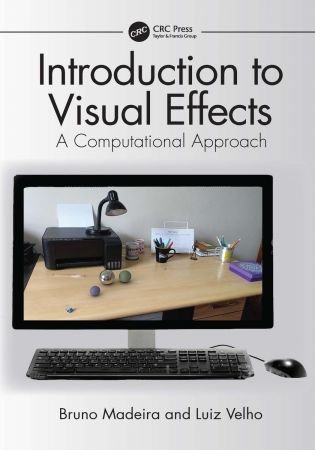 Introduction to Visual Effects A Computational Approach