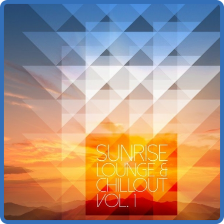 VA - Sunrise Lounge & Chillout, Vol  1 (2022) MP3