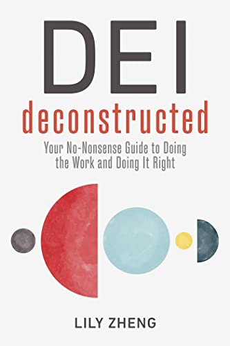 DEI Deconstructed Your No-Nonsense Guide to Doing the Work and Doing It Right (TrueRetail PDF, EPUB)