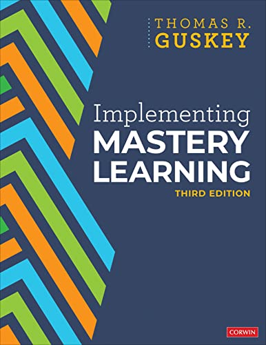 Implementing Mastery Learning, 3rd Edition