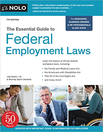 The Essential Guide to Federal Employment Laws, 7th Edition