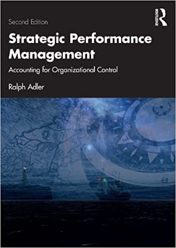 Strategic Performance Management Accounting for Organizational Control, 2nd Edition