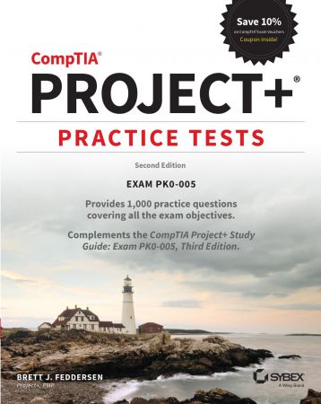 CompTIA Project+ Practice Tests Exam PK0-005, 2nd Edition