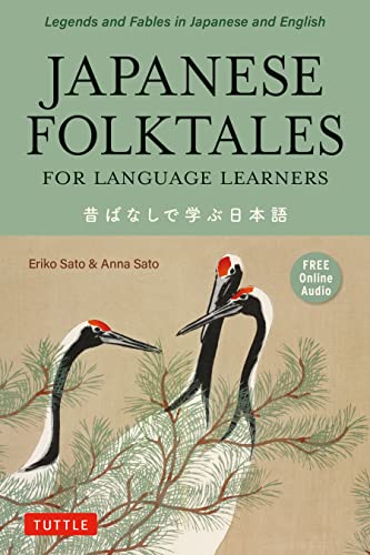 Japanese Folktales for Language Learners Bilingual Stories in Japanese and English (Free online Audio Recording)