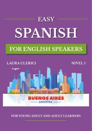 Easy Spanish for English Speakers  Nivel 1
