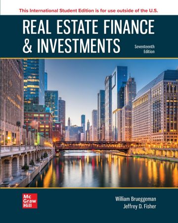 Real Estate Finance & Investments, 17th Edition